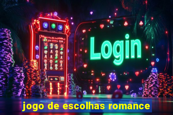 jogo de escolhas romance